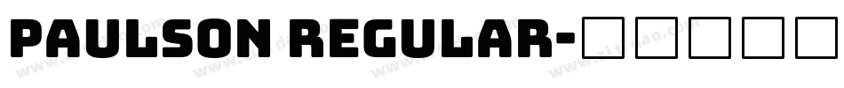 Paulson Regular字体转换